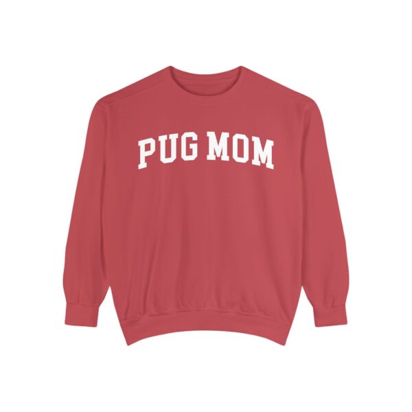 red pug mom sweatshirt.